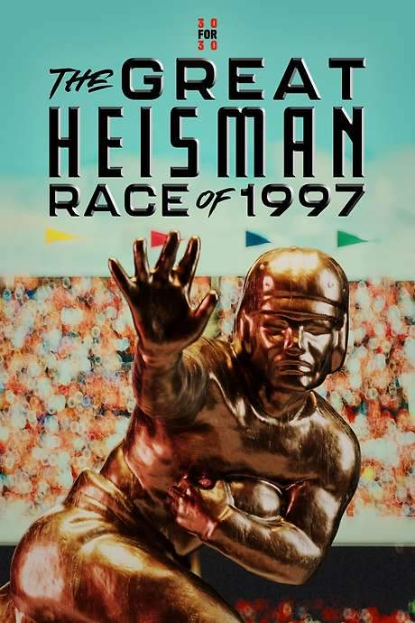 The Great Heisman Race of 1997